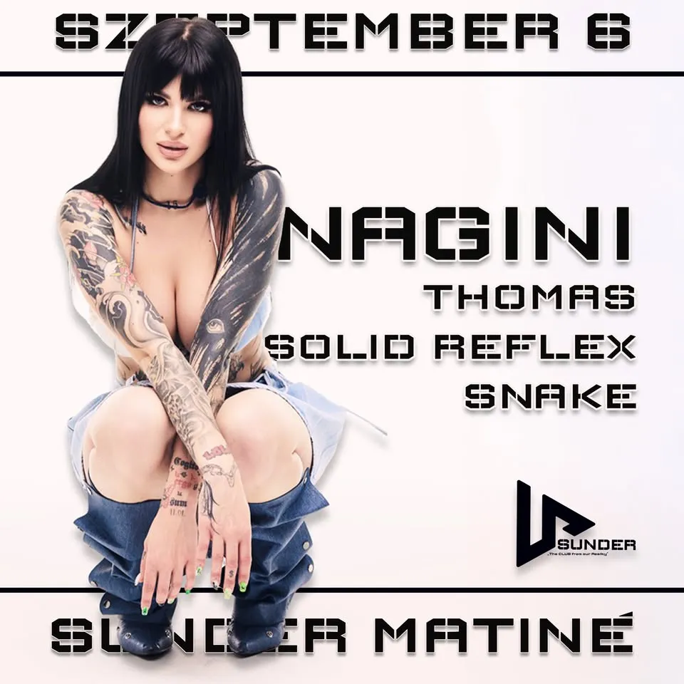 ▷ SUNDER EVENTS ◁ | MATINÉ | NAGINI | THOMAS | CLUB SEASON OPENING
